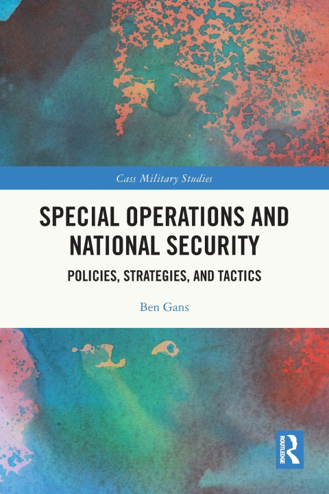 Könyv Special Operations and National Security Ben Gans