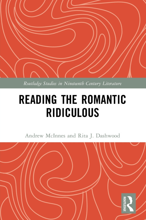 Książka Reading the Romantic Ridiculous Andrew McInnes