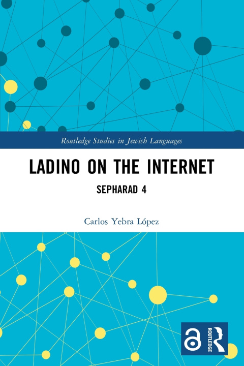 Knjiga Ladino on the Internet Carlos Yebra López