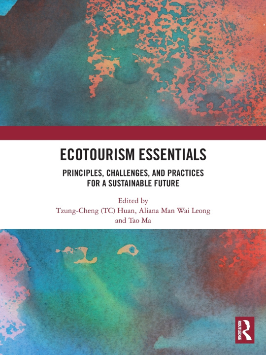 Kniha Ecotourism Essentials Tzung-Cheng (TC) Huan