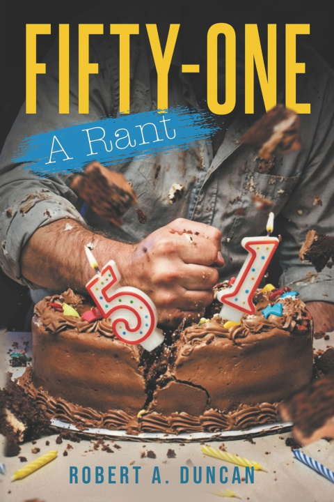 Kniha Fifty-One. Robert A Duncan