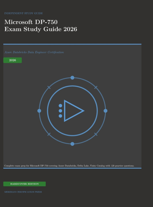 Kniha Microsoft DP-750 Exam Study Guide 2026 Meridian Certification Press