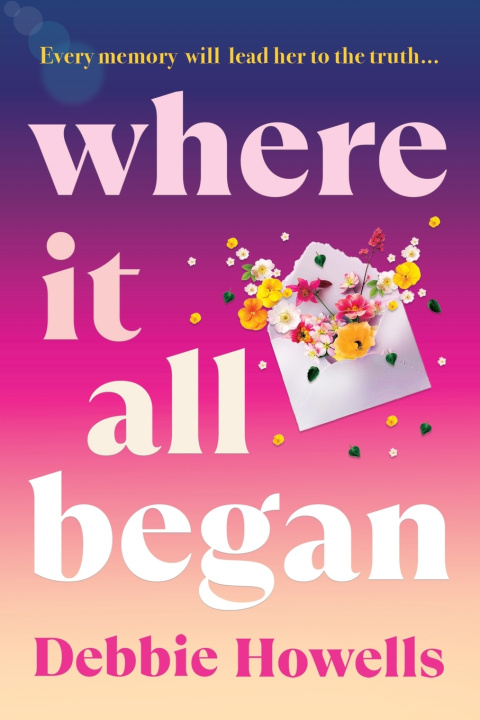 Book Where It All Began Debbie Howells