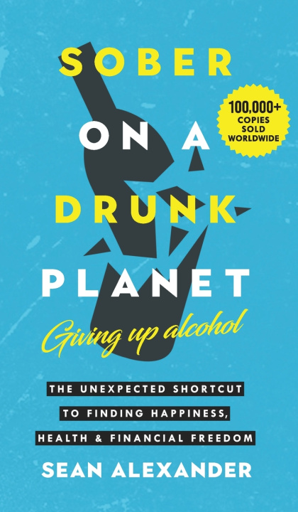 Boek Sober On A Drunk Planet Sean Alexander