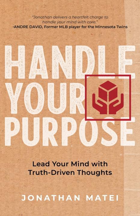 Kniha Handle Your Purpose Jonathan Matei