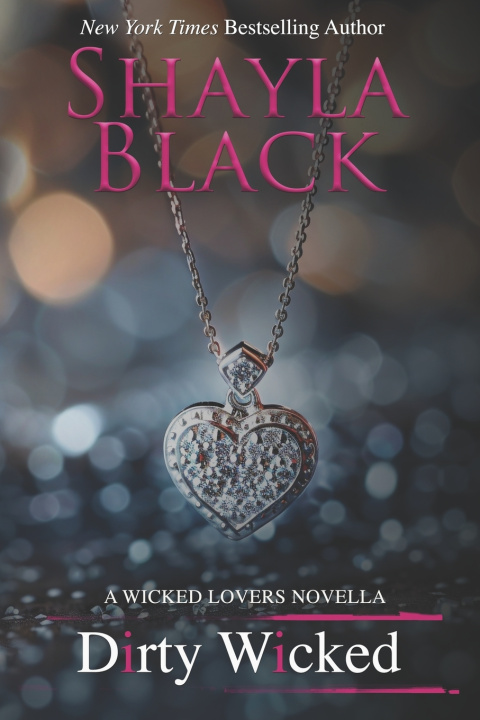 Kniha Dirty Wicked Shayla Black