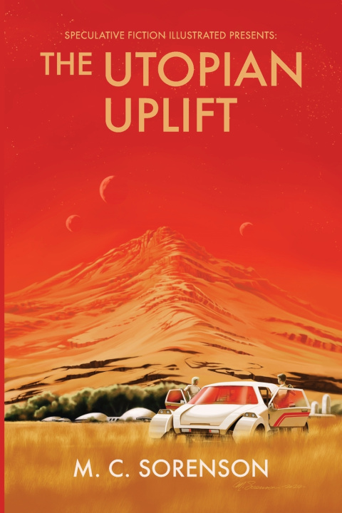 Kniha The Utopian Uplift Michael Sorenson