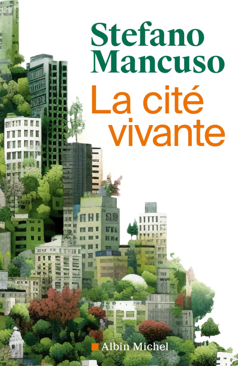 Kniha La Cité vivante Stefano Mancuso