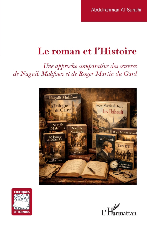 Kniha Le roman et l'Histoire Abdulrahman Al-Suraihi