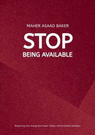 Kniha Stop Being Available Maher Asaad Baker