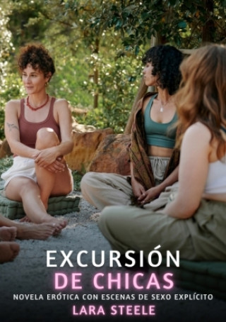 Knjiga Excursión de Chicas Lara Steele