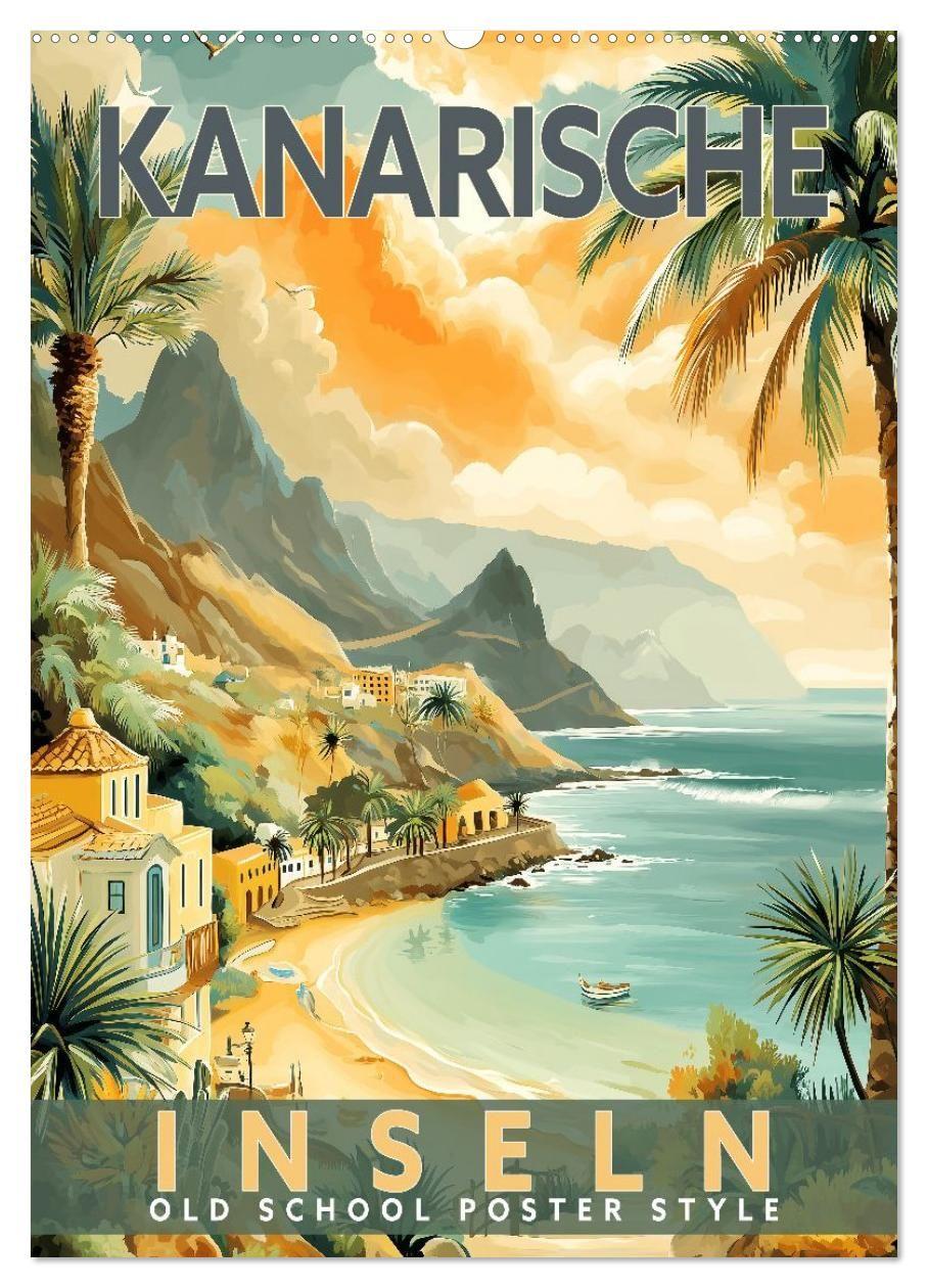 Kalendár/Diár Kanarische Inseln - Old School Poster Style (Wandkalender 2027 DIN A2 hoch), CALVENDO Monatskalender Calvendo