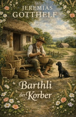 Knjiga Barthli der Korber Jeremias Gotthelf