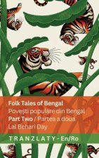 Folk Tales of Bengal / Povești populare din Bengal (Part Two / Partea a doua)