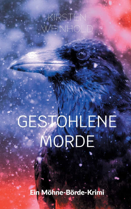 Kniha Gestohlene Morde Kirsten Weinhold