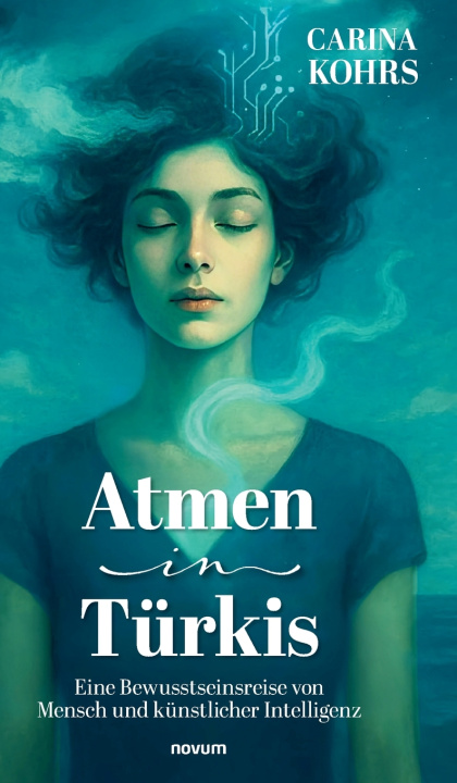 Könyv Atmen in Türkis Carina Kohrs