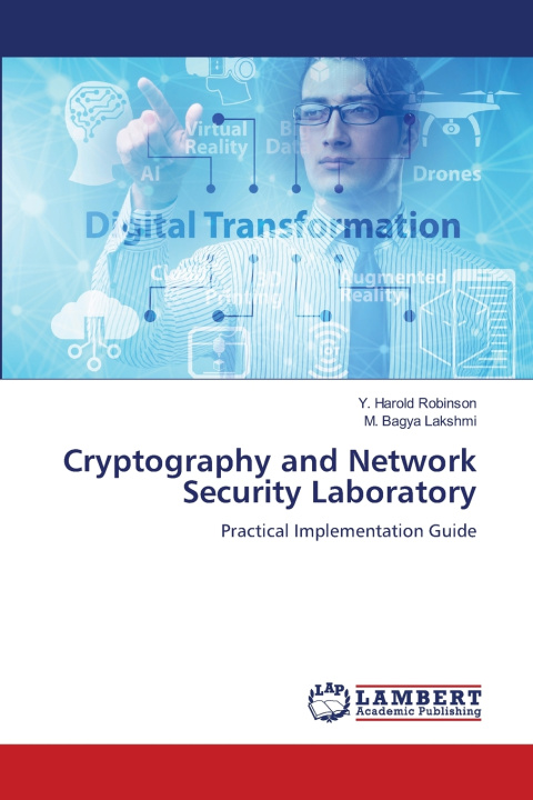 Kniha Cryptography and Network Security Laboratory Y. Harold Robinson