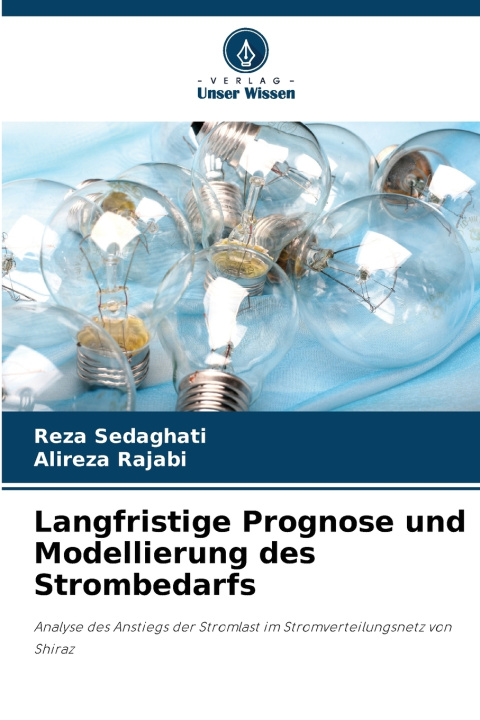 Kniha Langfristige Prognose und Modellierung des Strombedarfs Reza Sedaghati