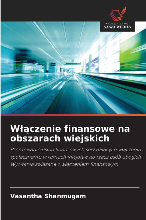 Kniha Włączenie finansowe na obszarach wiejskich Vasantha Shanmugam