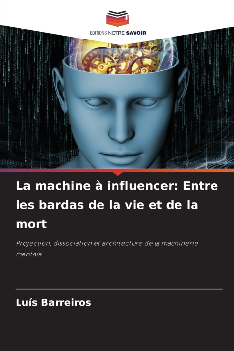 Buch La machine à influencer Luís Barreiros