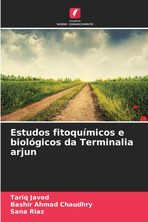 Knjiga Estudos fitoquímicos e biológicos da Terminalia arjun Tariq Javed