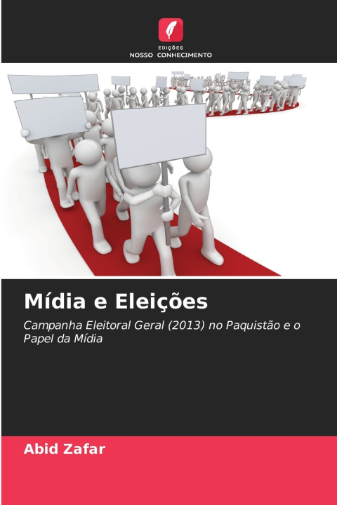Knjiga Mídia e Eleições Abid Zafar