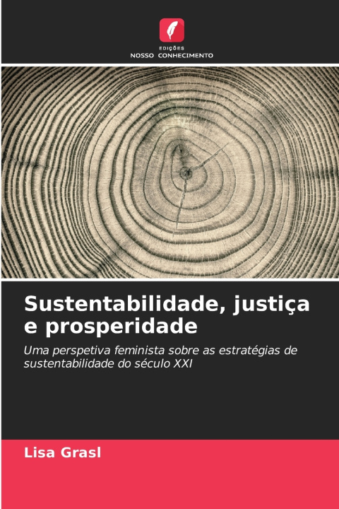 Knjiga Sustentabilidade, justiça e prosperidade Lisa Grasl
