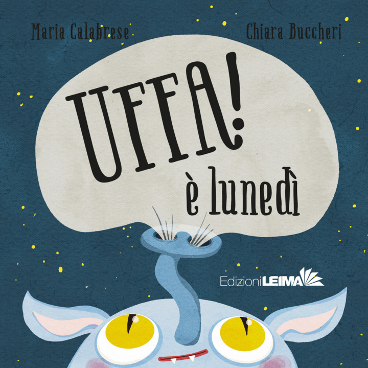 Könyv Uffa! È lunedì Maria Calabrese