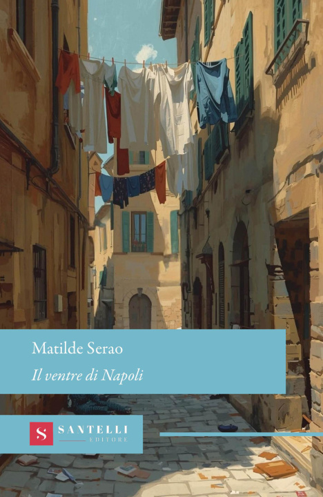 Libro ventre di Napoli Matilde Serao