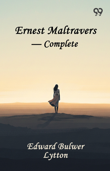 Kniha Ernest Maltravers - Complete Edward Bulwer Lytton