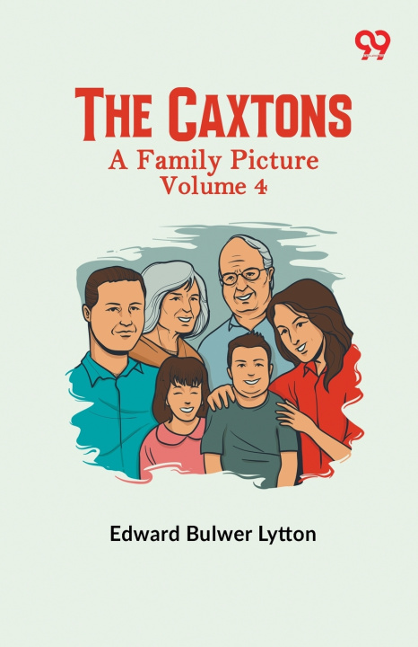 Könyv The Caxtons Edward Bulwer Lytton