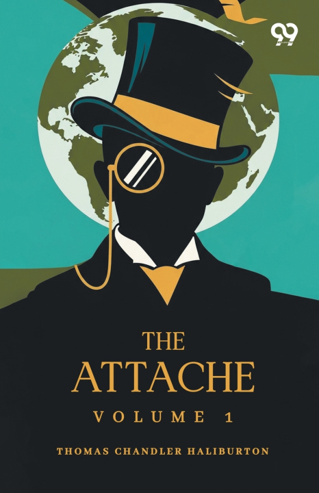 Kniha The Attache Thomas Chandler Haliburton