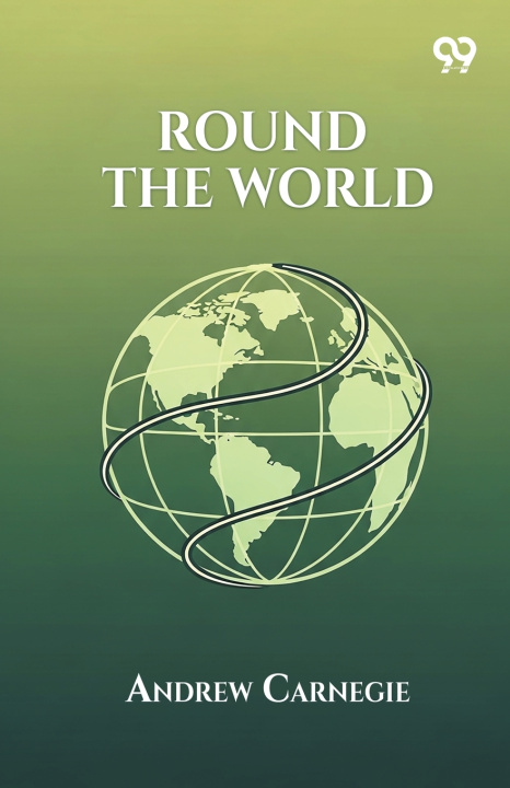 Kniha Round The World Andrew Carnegie
