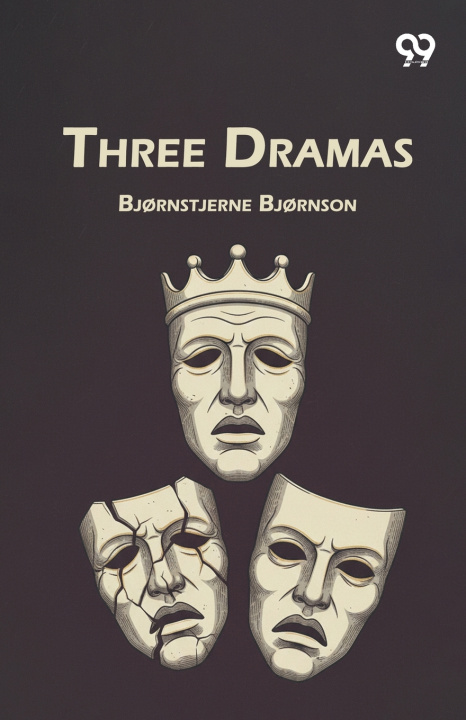 Kniha Three Dramas Bjornstjerne Bjornson
