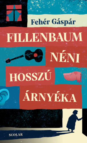 Book Fillenbaum néni hosszú árnyéka Fehér Gáspár