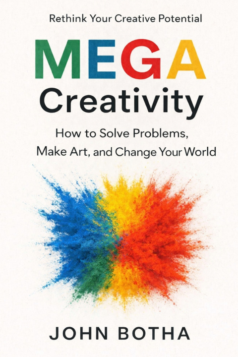 Könyv MEGA Creativity John Botha