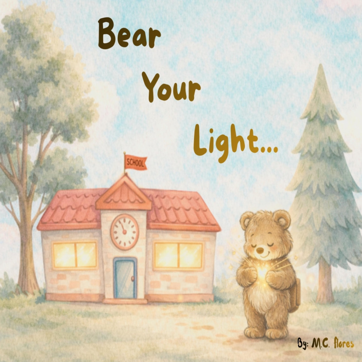 Kniha Bear Your Light M.C. Flores