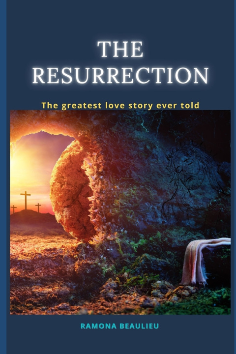 Kniha THE RESURRECTION Ramona Beaulieu