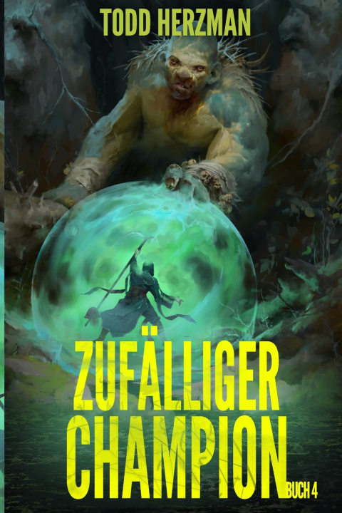 Könyv Zufälliger Champion 4 Todd Herzman