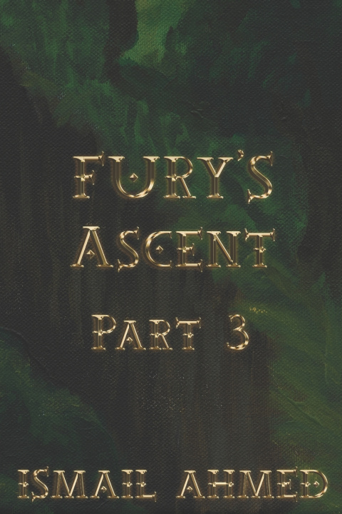 Kniha Fury's Ascent Part 3 Ismail Ahmed