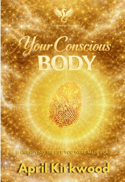 Boek Your Conscious Body April Kirkwood