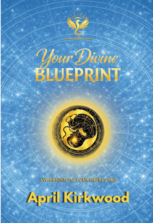 Boek Your Divine Blueprint April Kirkwood