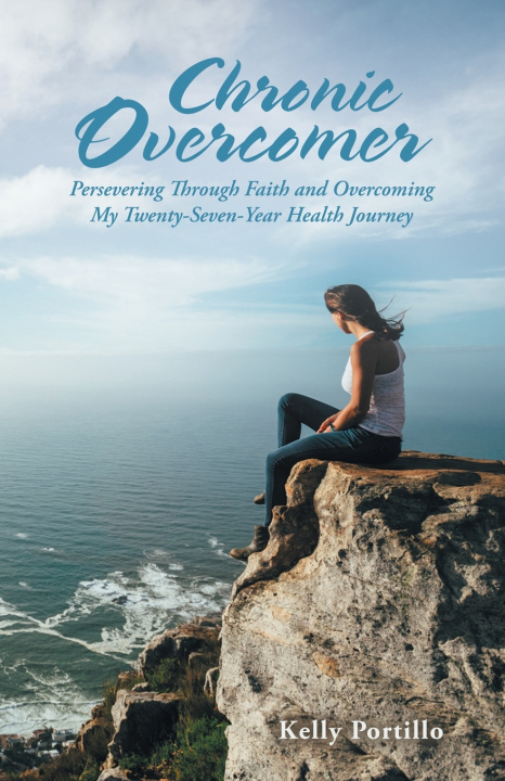 Knjiga Chronic Overcomer Kelly Portillo