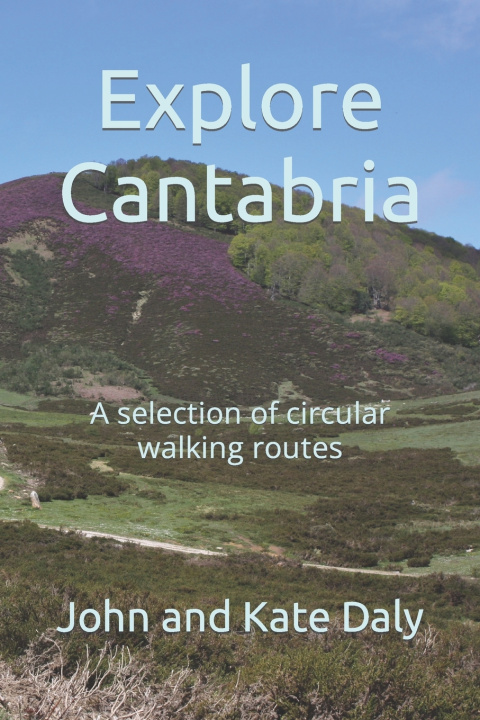 Kniha Explore Cantabria John and Kate Daly