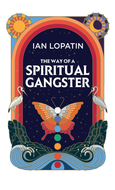 Kniha The Way of a Spiritual Gangster Ian Lopatin