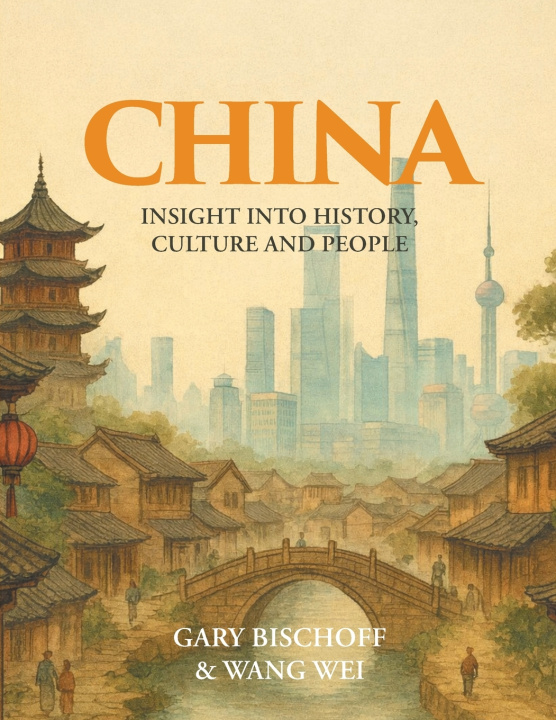 Kniha China Gary Bischoff