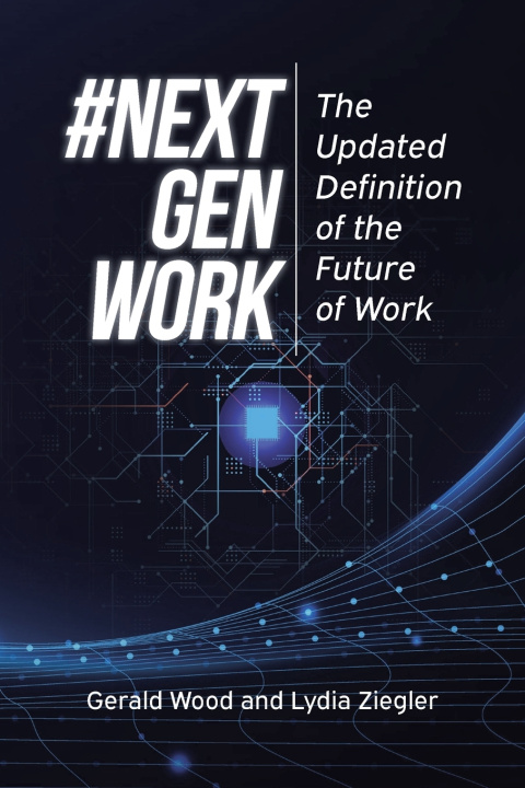 Kniha #Next Gen Work Gerald Wood