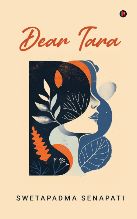 Kniha Dear Tara Swetapadma Senapati
