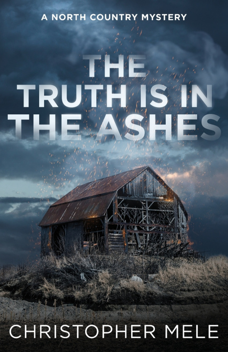 Kniha The Truth Is in the Ashes Christopher Mele