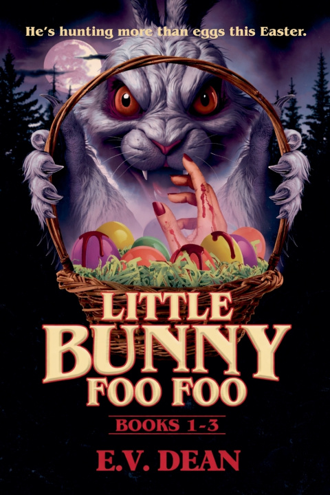 Könyv Bunny Foo Foo EV DEan